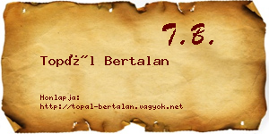 Topál Bertalan névjegykártya